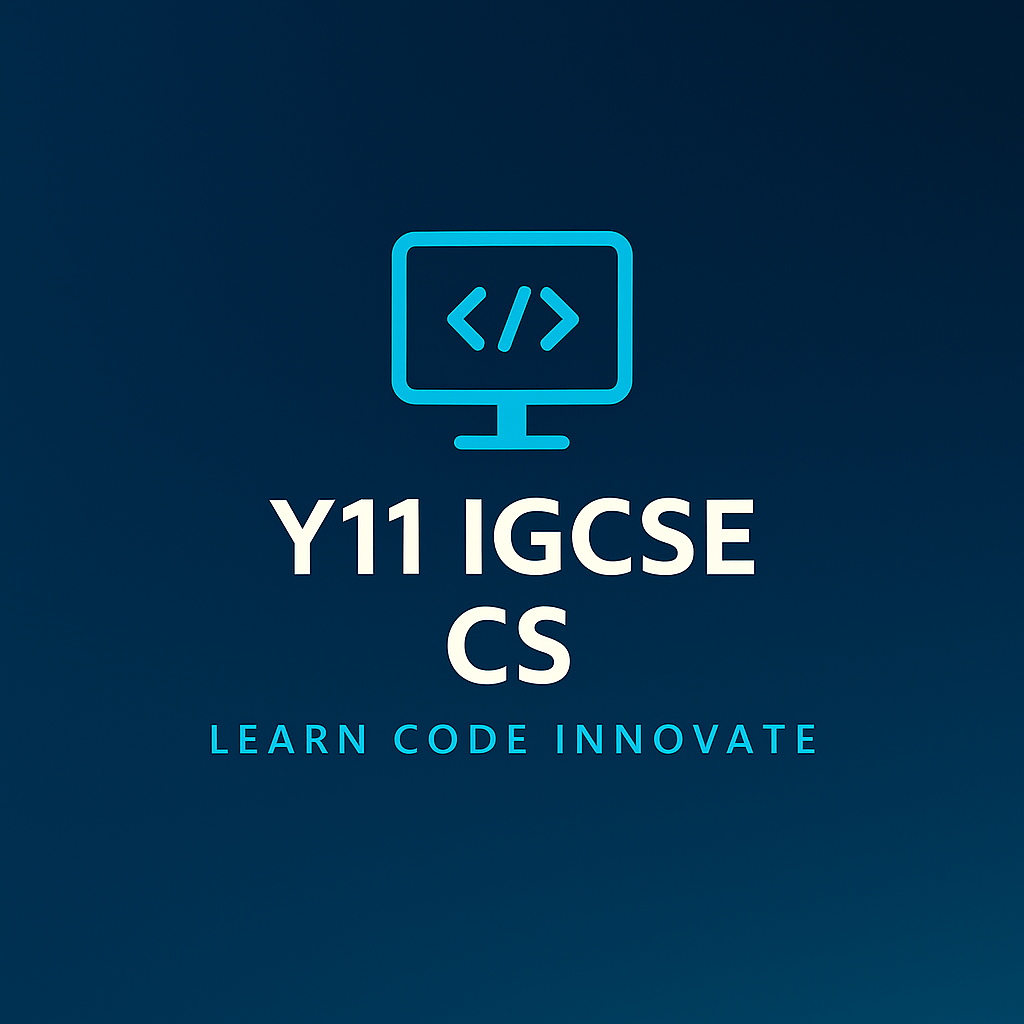 Y11 iGCSE CS